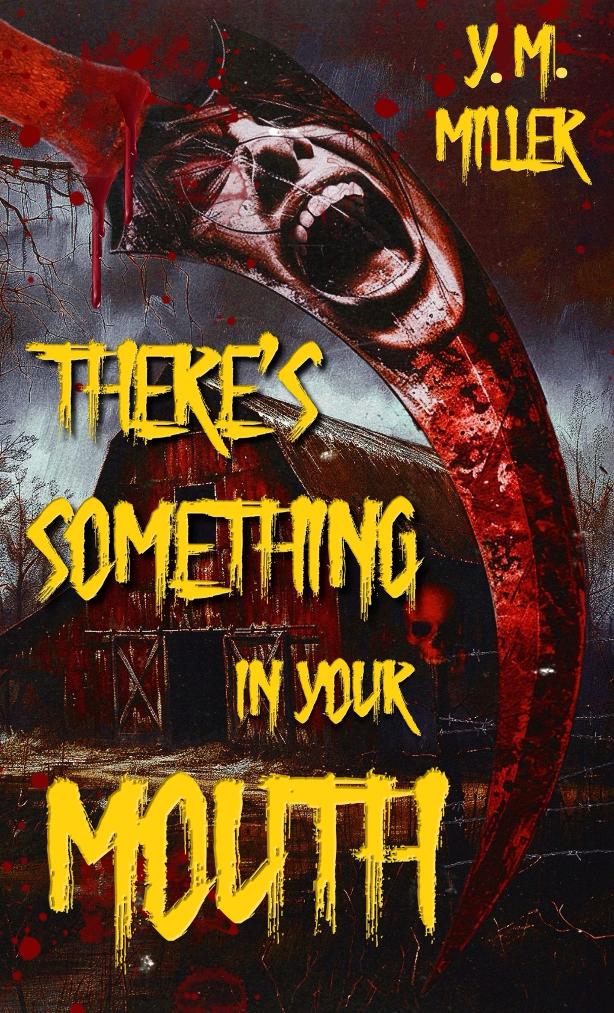 There’s Something in Your Mouth by Y.M. Miller REVIEW