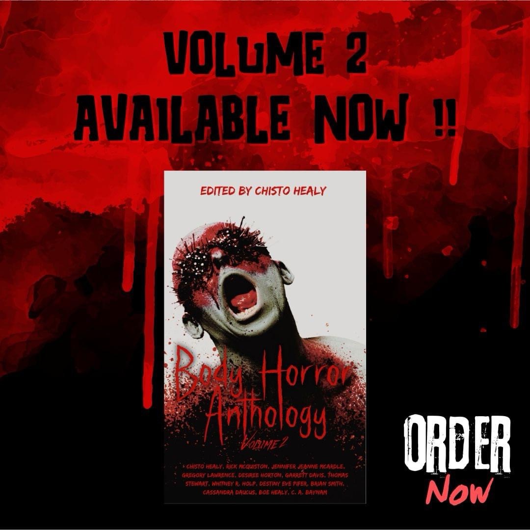 Body Horror Volume 2 Now Available!!